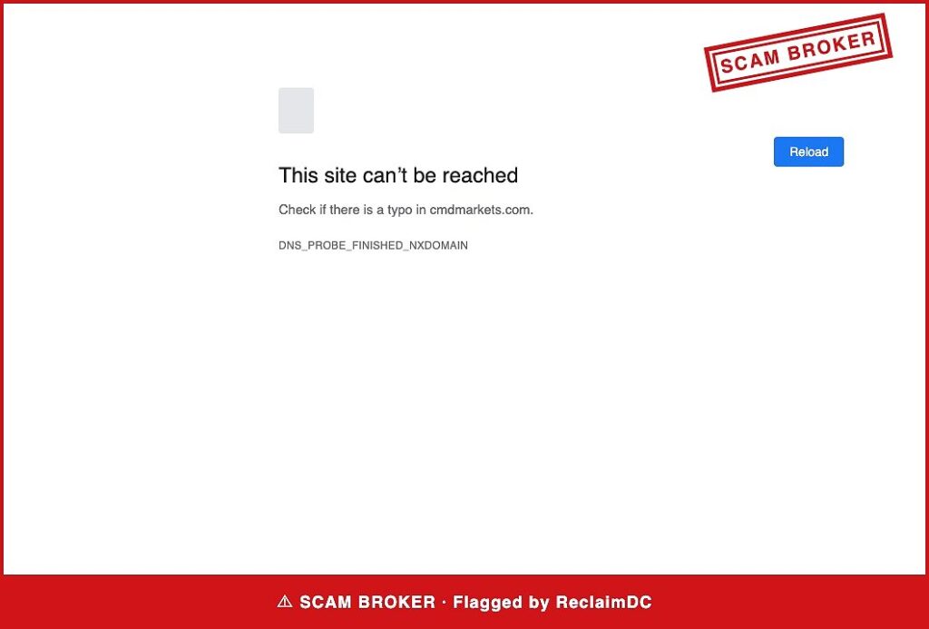 Chrome error page for cmdmarkets.com showing DNS_PROBE_FINISHED_NXDOMAIN, stamped SCAM BROKER and flagged by ReclaimDC