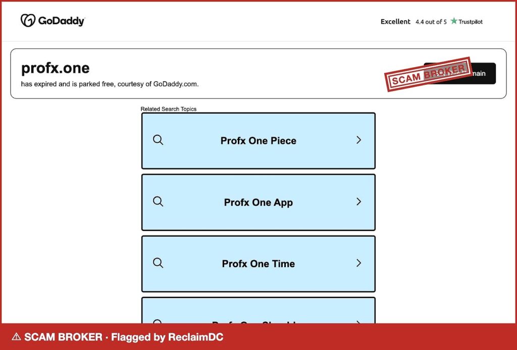 profx.one expired GoDaddy parking page, stamped SCAM BROKER by ReclaimDC